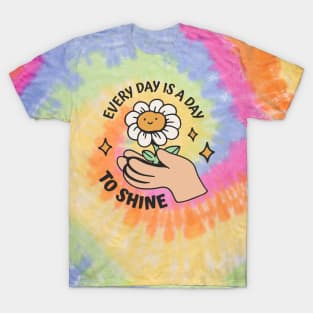 Every Day is A Day To Shine Retro Daisy Flower in Hands T-Shirt